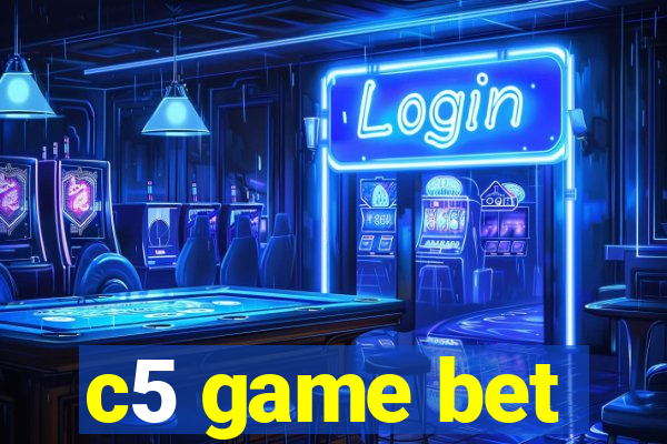 c5 game bet